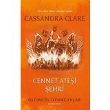 Artemis Yayınları Cennet Ateşi Şehri - Ölümcül Oyuncaklar Altıncı Kitap