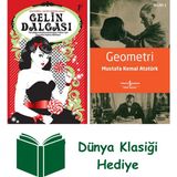 Artemis Yayınları Gelin Dalgası + Geometri + Dünya Klasiği Hediye - Hayır