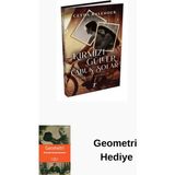 Artemis Yayınları Kırmızı Güller Çabuk Solar - Günyüzü Vesikalığı + Geometri Hediye - Hayır