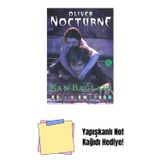 Artemis Yayınları Oliver Nocturne 3 - Kan Bağları + Yapışkanlı Not Kağıdı