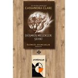 Artemis Yayınları Ölümcül Oyuncaklar 4. Kitap - Düşmüş Melekler Şehri + Aforizmalar