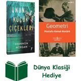 Artemis Yayınları Onun Küçük Çiçekleri + Geometri + Dünya Klasiği Hediye - Hayır