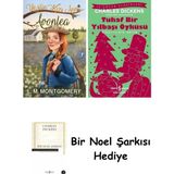 Artemis Yayınları Yeşilin Kızı Anne 2 - Avonlea (Ciltli) + Tuhaf Bir Yılbaşı Öyküsü + Bir Noel Şarkısı - Hayır