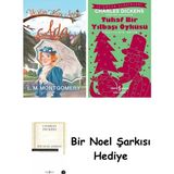 Artemis Yayınları Yeşilin Kızı Anne 3 - Ada (Ciltli) + Tuhaf Bir Yılbaşı Öyküsü + Bir Noel Şarkısı - Hayır