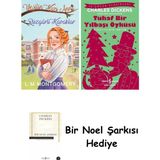 Artemis Yayınları Yeşilin Kızı Anne 4 - Rüzgarlı Kavaklar (Ciltli) + Tuhaf Bir Yılbaşı Öyküsü + Bir Noel Şarkısı - Hayır