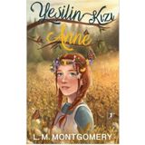 Artemis Yayınları Yeşilin Kızı Anne - Lucy Maud Montgomery 9786053046370
