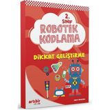 Artıbir Yayınları 2. Sınıf Robotik Kodlama Dikkat Geliştirme Kitabı - Mesut Yavuztürk
