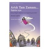 Artık Tam Zamanı - Aruna Ladva