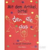 Artikel Rehberi - Mit dem Artikel, Bitte - S. Serpil Özkaynak