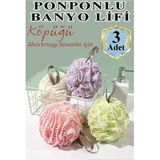 Artlantis Banyo Lifi Ponponlu 3 Adet Ince Fileli Esnek ve Yumuşak Banyo Lifi Duş Banyo Kesesi Kaliteli Top Lif - Standart