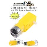 Artlantis Çift Eksenli Motor Redüktörlü 6V 250 Rpm 2 Adet Sarı Dc Motor Arduino Robotik Motor Deney Okul Bilim
