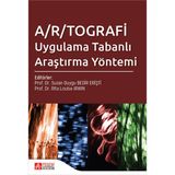 Artografi Uygulama Tabanlı Araştırma Yöntemi - Pegem Akademi Yayıncılık