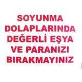 As Güvenlik Soyunma Dolap.değerli Eşya ve Paranızı Bırakmayın