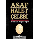 ASAF HÂLET ÇELEBİ - MUSTAFA MİYASOĞLU