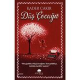 ASELİVA YAYINEVİ - DÜŞ ÇOCUĞU - KADER ÇAKIR