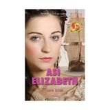 ASI ELIZABETH - ANYA SETON