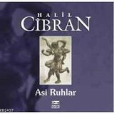 Asi Ruhlar - Halil Cibran