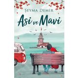 Asi ve Mavi - Şeyma Demir