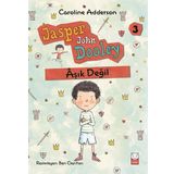 Aşık Değil Jasper John Dooley 3 / Caroline Adderson