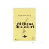 AŞIK EDEBİYATI METIN TAHLILLERI - ERMAN ARTUN