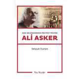 Aşık Geleneğinden Protest Müziğe Ali Asker - Selçuk Duran