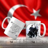 Asilmeydan Çift Yön Renkli At Üzerinde Mustafa Kemal Atatürk ve Unutulmayan Sözleri -Kupa Bardak