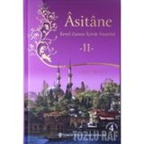 Asitane - Evvel Zaman İçinde İstanbul 2 - A. Ragıp Akyavaş