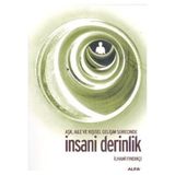 AŞK, AILE VE KİŞİSEL GELİŞİM SÜRESİNCE İNSANİ DERINLIK - İLHAMİ FINDIKÇI