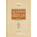 Aşk Bağından Öğütler - Molla Murad En - Nakşibendi