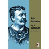Aşk Başkadır - Guy De Maupassant