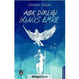 Aşk Dirliği - Yunus Emre