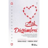 Aşk Düğümleri - Berna Atay Sema Kılıç