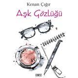 Aşk Gözlüğü - Kenan Çığır