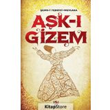 Aşk-ı Gizem - Mevlana Celaleddin