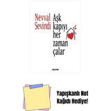 Aşk Kapıyı Her Zaman Çalar + Yapışkanlı Not Kağıdı - Hayır