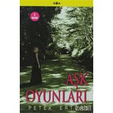 Aşk Oyunları - Petek Ertüre