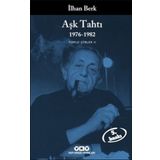 AŞK TAHTI 1976-1982 TOPLU ŞİİRLER II - İLHAN BERK