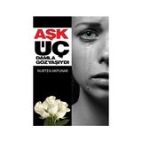 Aşk Üç Damla Göz Yaşıydı - Nurten Akpunar