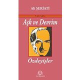 Aşk ve Devrim - Özdeyişler - Ali Şeriati
