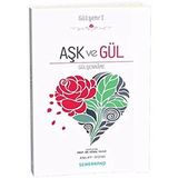 Aşk ve Gül Gülşenname - Kemal Yavuz
