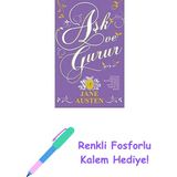 Aşk ve Gurur (Ciltli): Dünyanın Neredeyse Bütün Dillerine Çevrilen 200 Yıllık Bir Gerçek Aşk Masalı + Renkli Fosforlu Kalem - Hayır