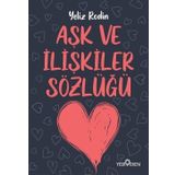 Aşk Ve İlişikiler Sözlüğü - Yeliz Rodin