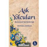 Aşk Yolcuları - Mustafa Aydoğan
