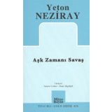 AŞK ZAMANI SAVAŞ - YETON NEZIRAY