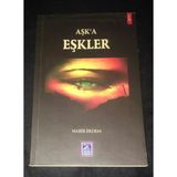 Aşk'a Eşkler [İsme İmzalı] (Sahafiye Kitap)