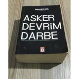 Asker Devrim Darbe Türkiye'nin Çözülemeyen Sorunlarına Bir Rehberdir 3.Baskı (Sahafiye Kitap)