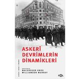 Askeri Devrimlerin Dinamikleri –Savaşın Değişen Yüzü, 1300-2050
