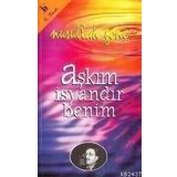 AŞKIM İSYANDIR BENIM - NURULLAH GENÇ