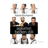 Aşkımın Beden Dili - Aşkım Kapışmak