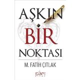 Aşkın Bir Noktası - M. Fatih Çıtlak